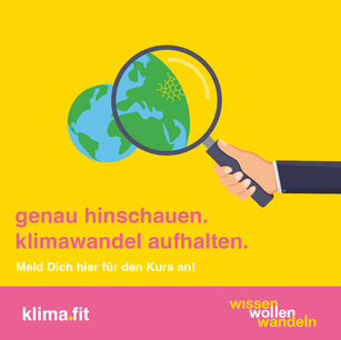 klimafit: genau hinschauen - Klimawandel aufhalten